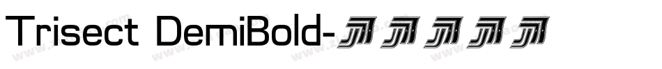 Trisect DemiBold字体转换